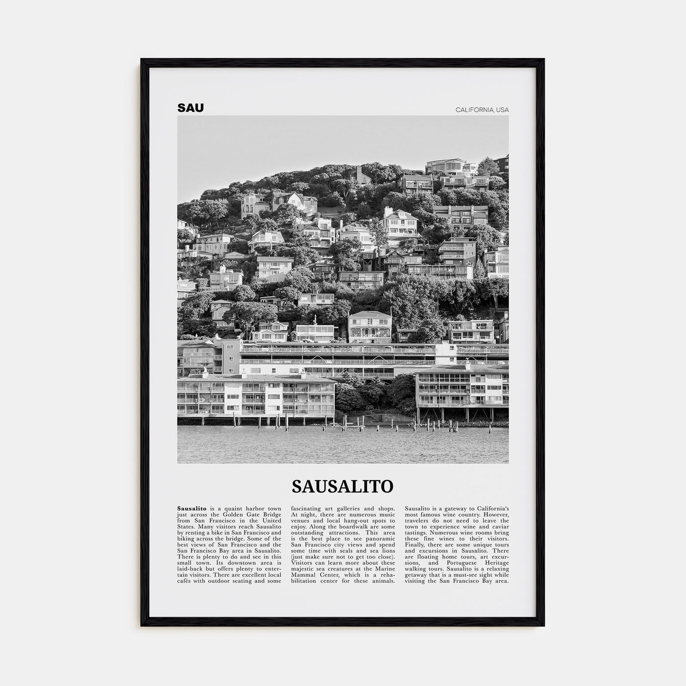 Sausalito Travel B&W Poster
