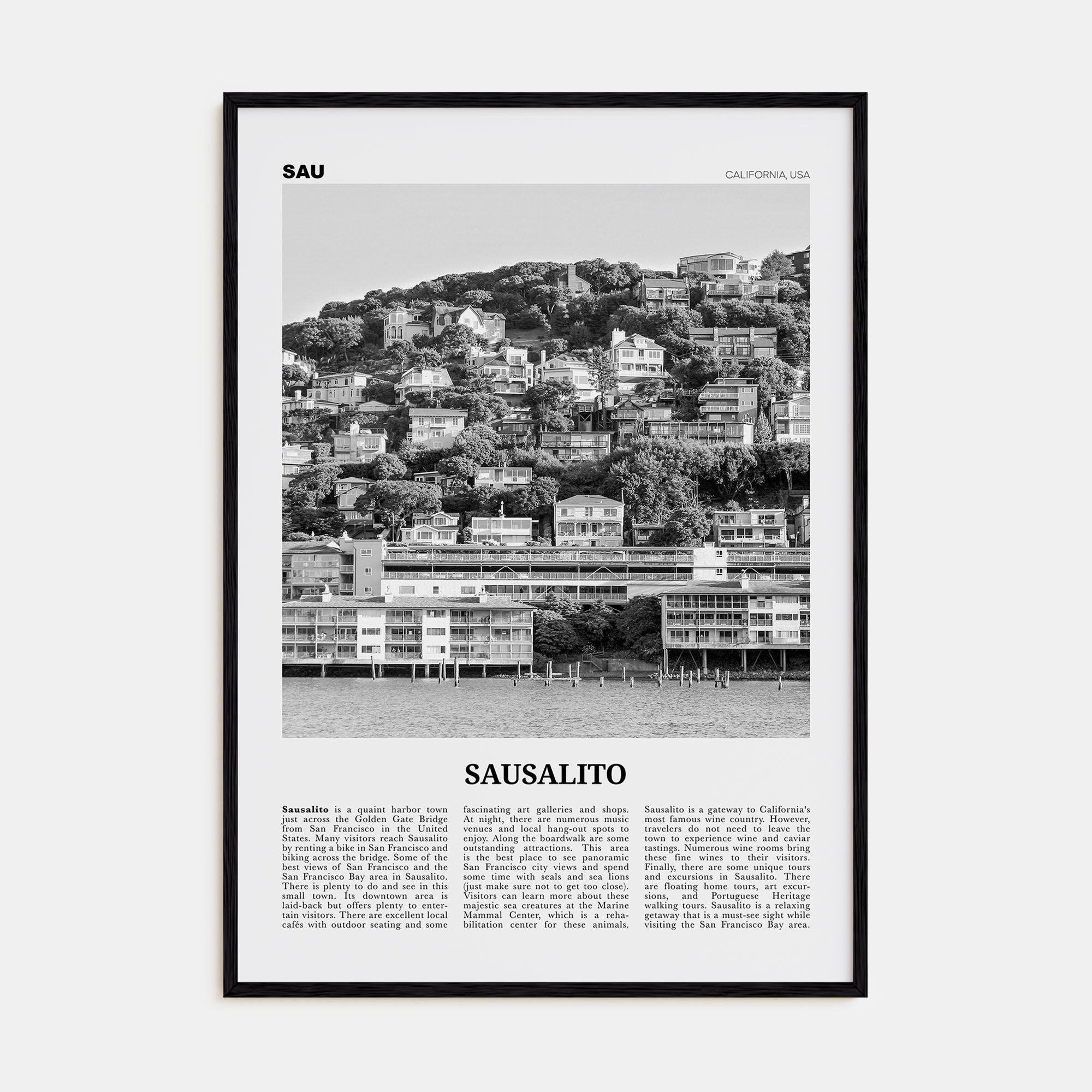 Sausalito Travel B&W Poster