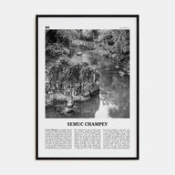 Semuc Champey Travel B&W Poster