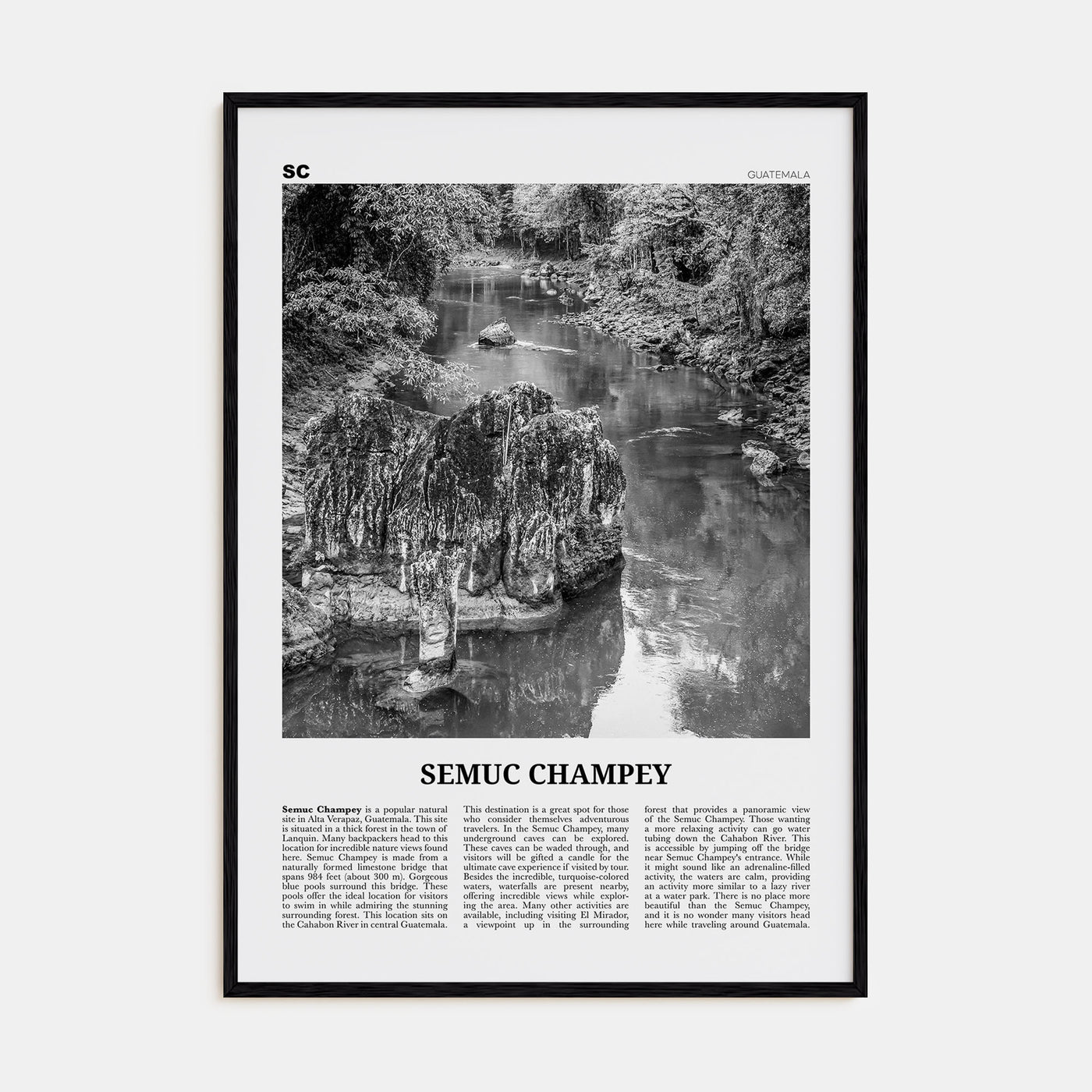 Semuc Champey Travel B&W Poster