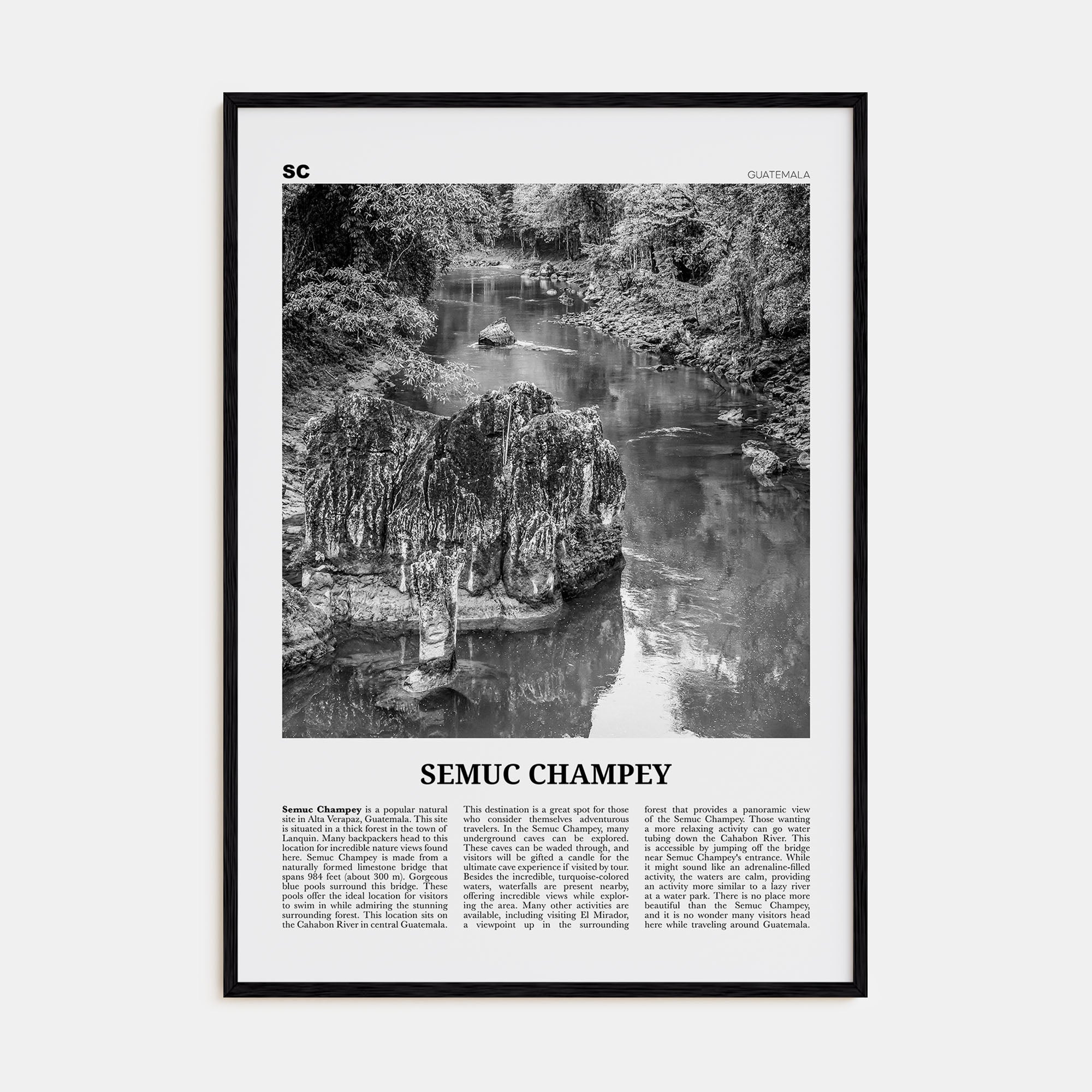 Semuc Champey Travel B&W Poster