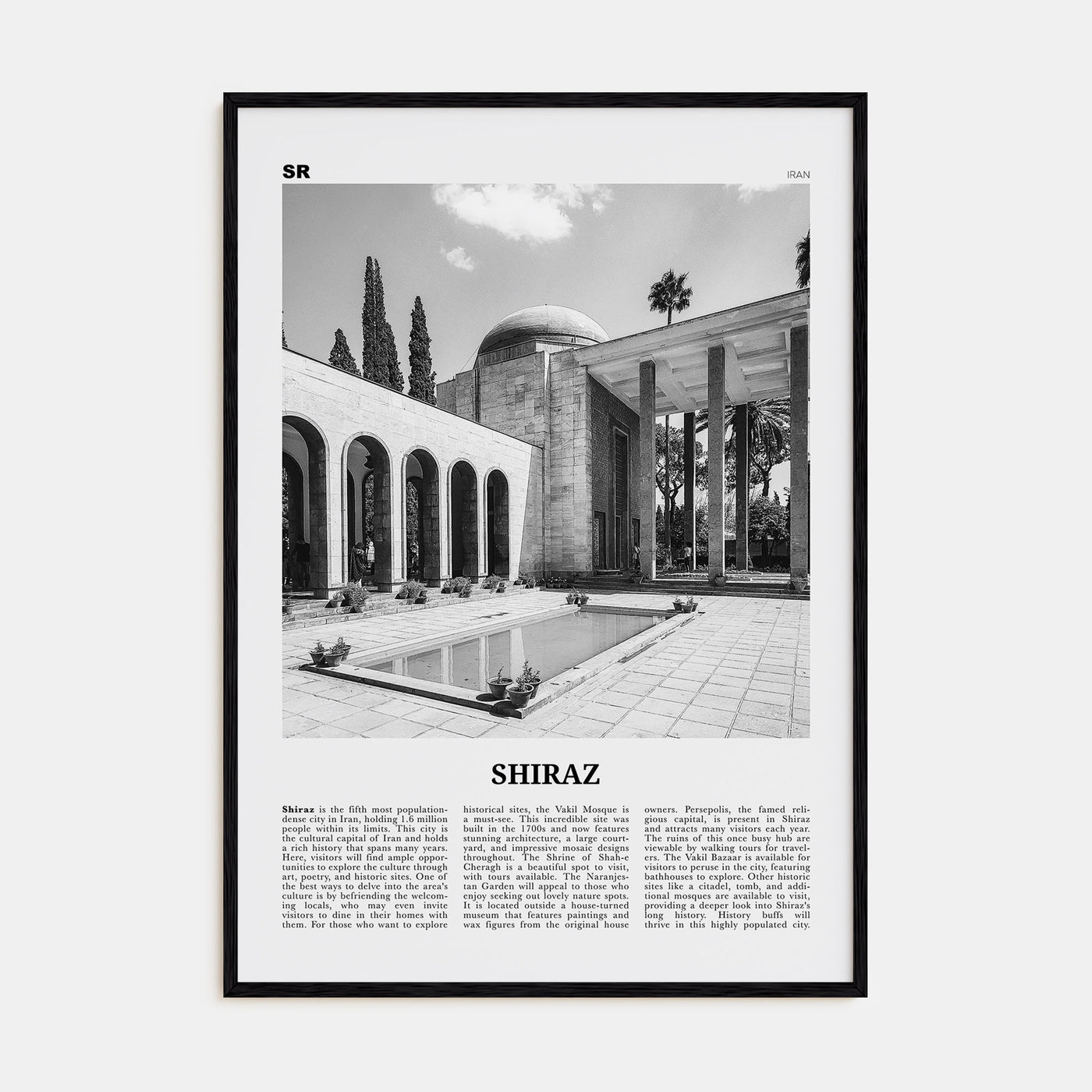 Shiraz Travel B&W Poster