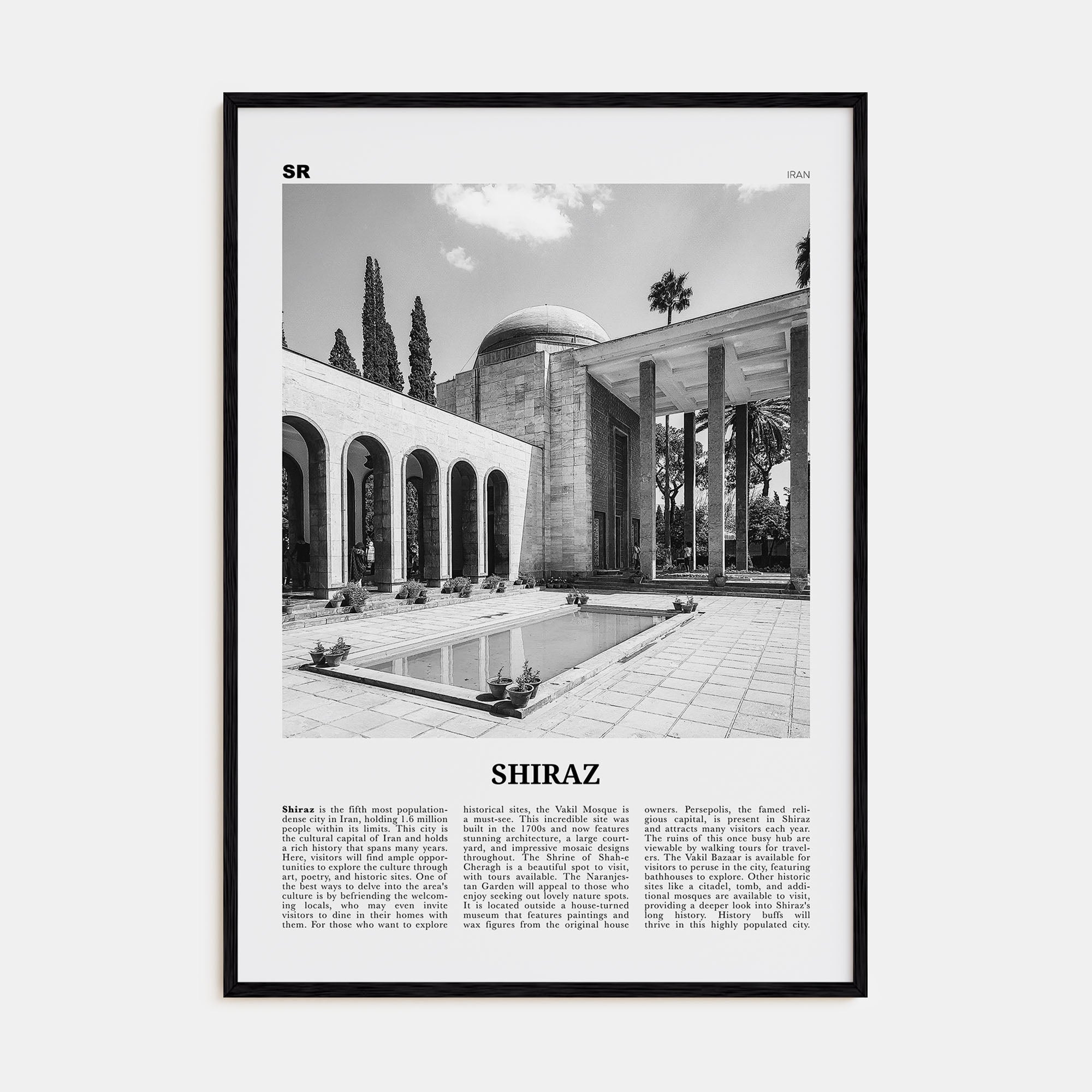 Shiraz Travel B&W Poster