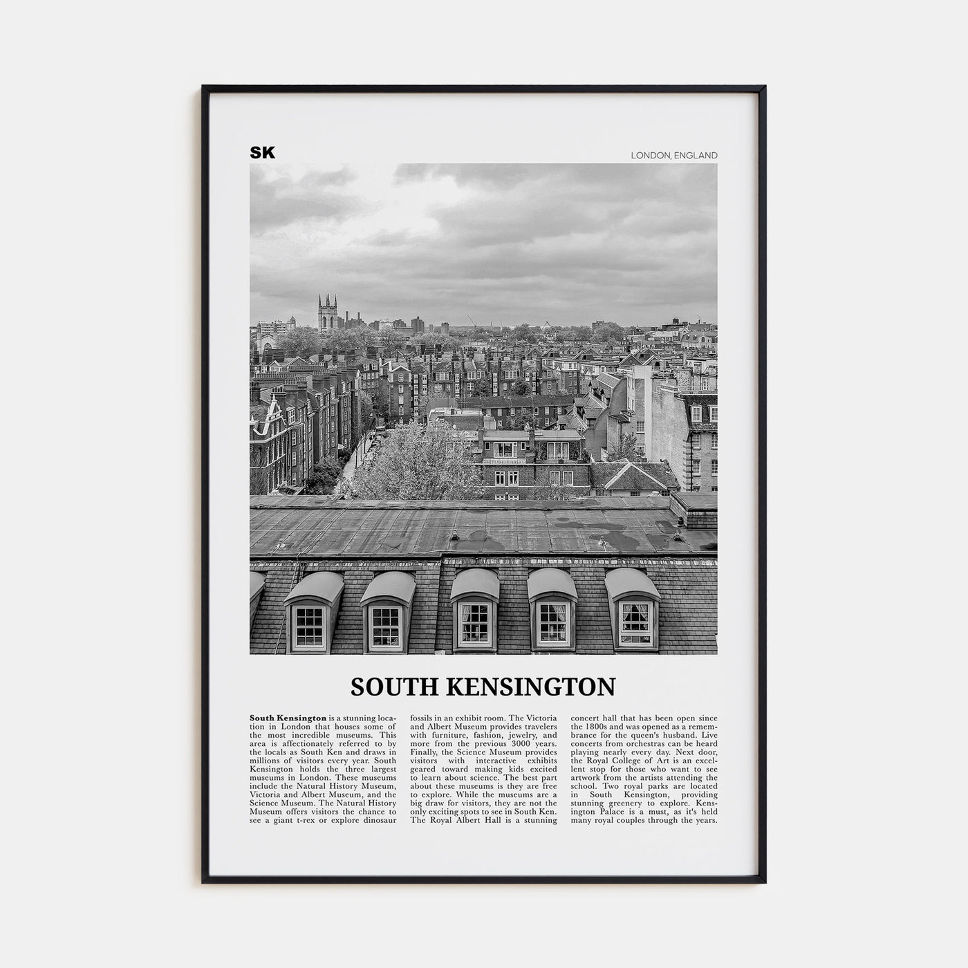 South Kensington Travel B&W Poster