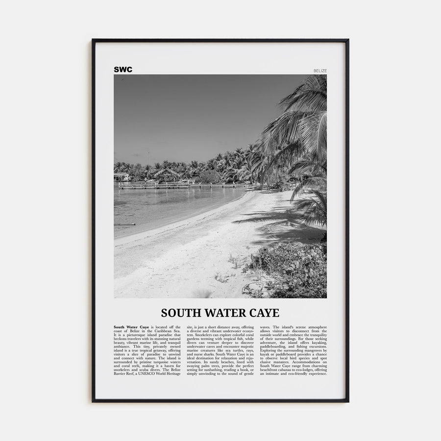 South Water Caye Travel B&W Poster