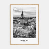Subotica Portrait B&W Poster