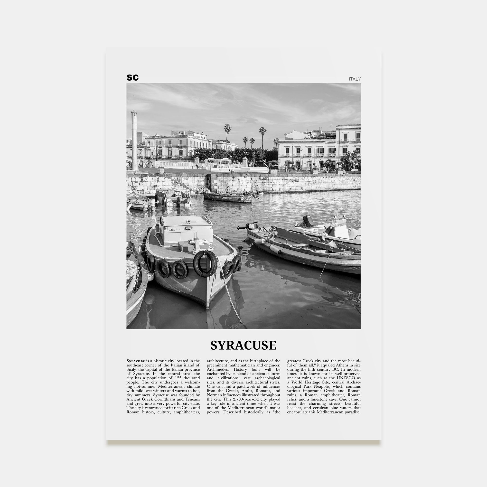 Syracuse, Italy Travel B&W No 1 Poster