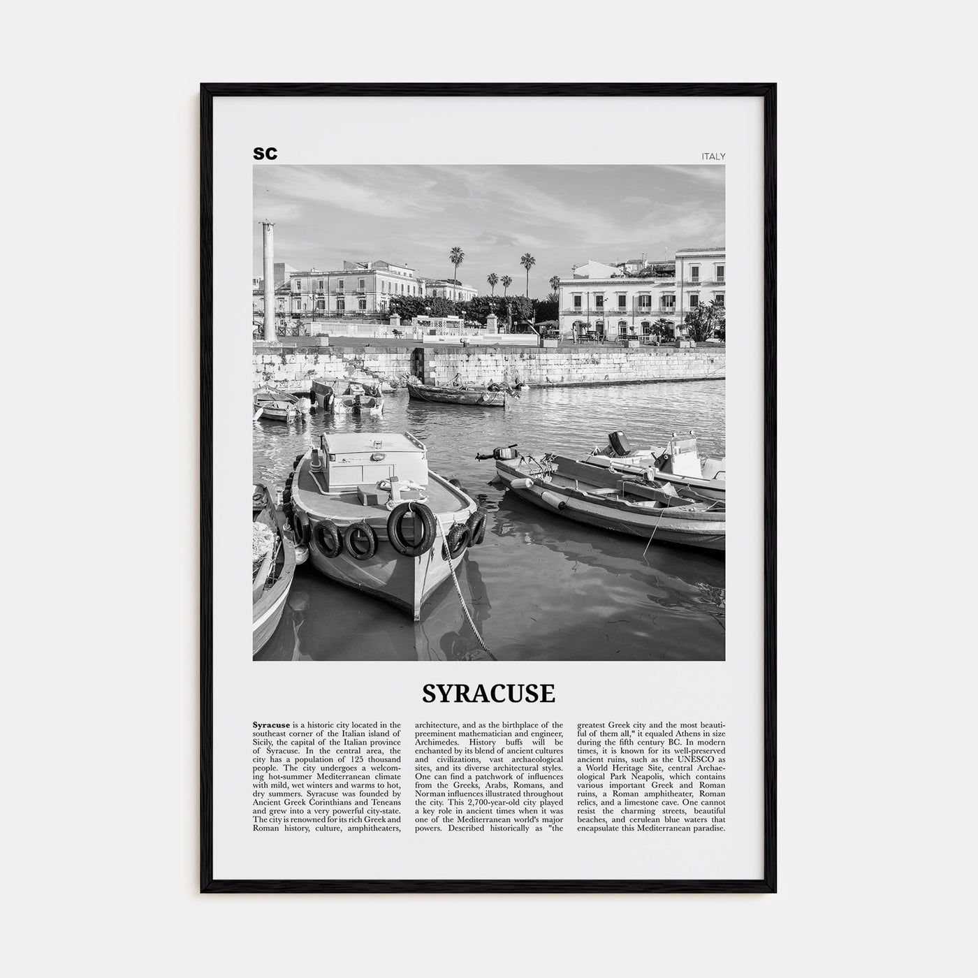 Syracuse, Italy Travel B&W No 1 Poster