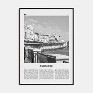 Syracuse, Italy Travel B&W No 2 Poster