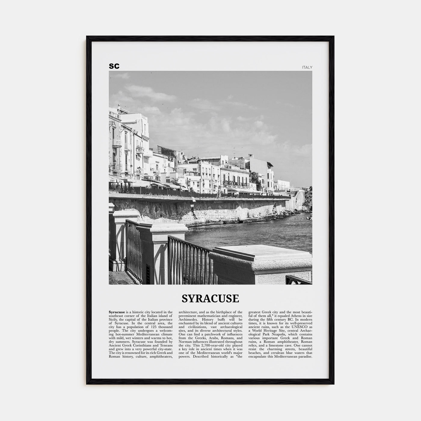 Syracuse, Italy Travel B&W No 2 Poster