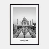 Taj Mahal Portrait B&W Poster