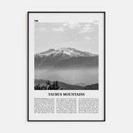 Taurus Mountains Travel B&W Poster