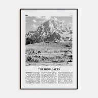The Himalayas Travel B&W Poster