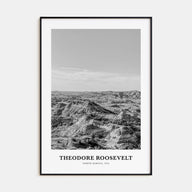 Theodore Roosevelt National Park Portrait B&W Poster