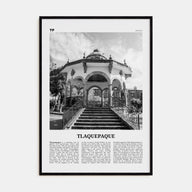 Tlaquepaque Travel B&W Poster