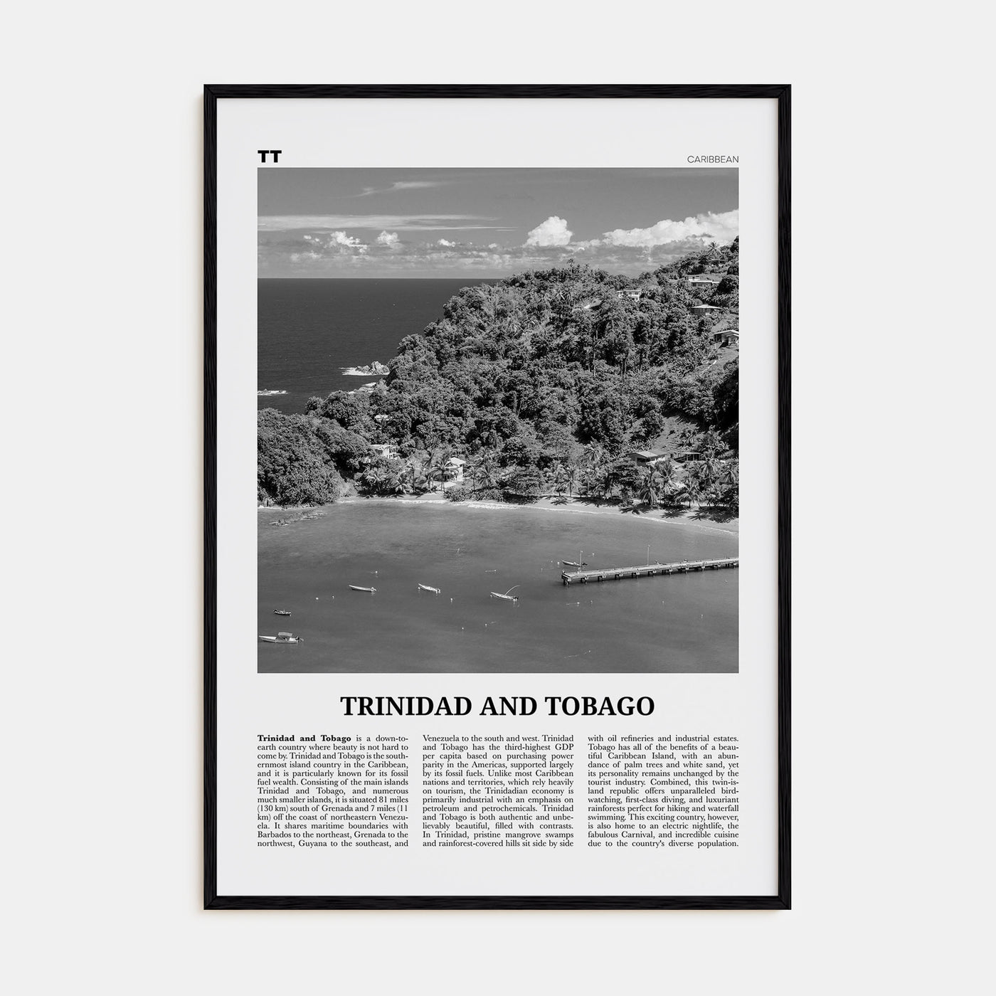 Trinidad and Tobago Travel B&W No 2 Poster