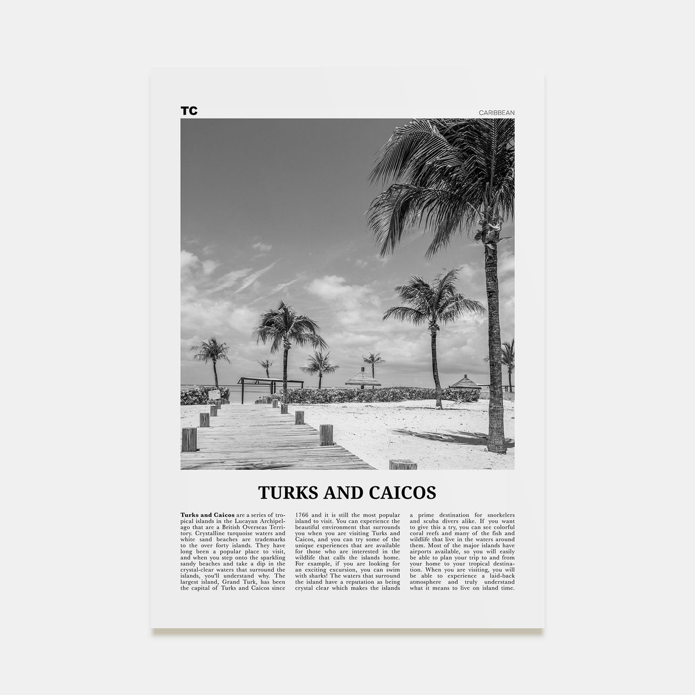 Turks and Caicos Islands Travel B&W Poster