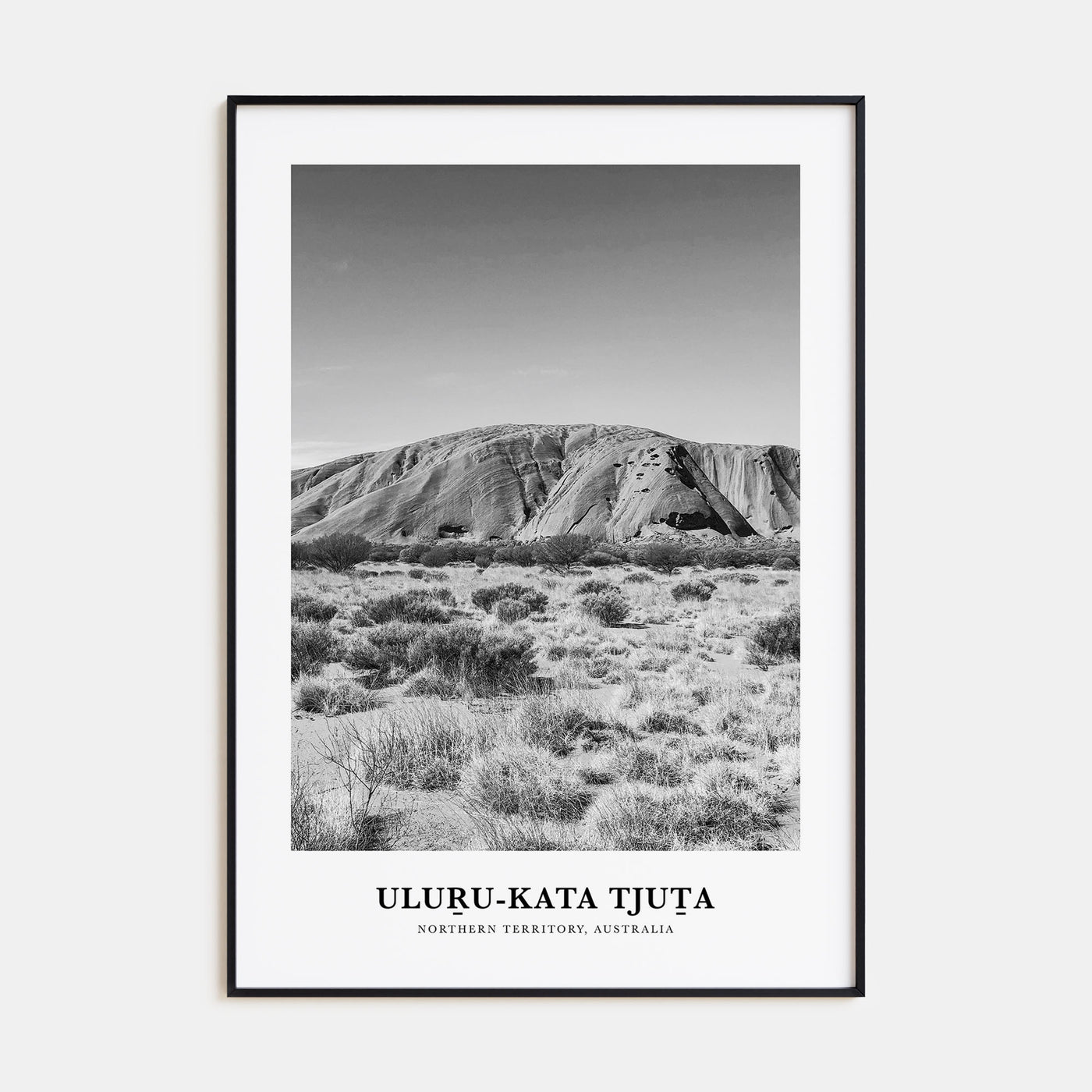 Uluru-Kata Tjuta Portrait B&W Poster