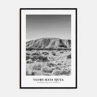 Uluru-Kata Tjuta Portrait B&W Poster