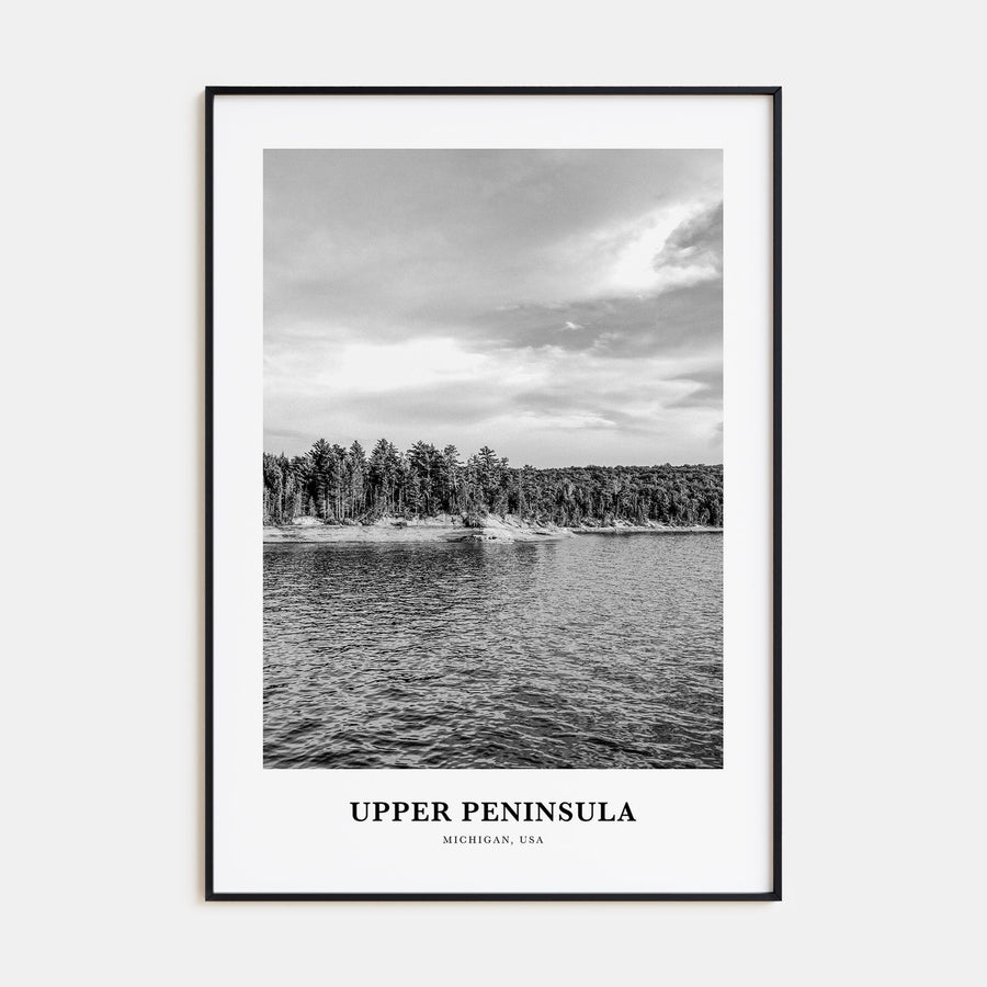 Upper Peninsula Portrait B&W Poster