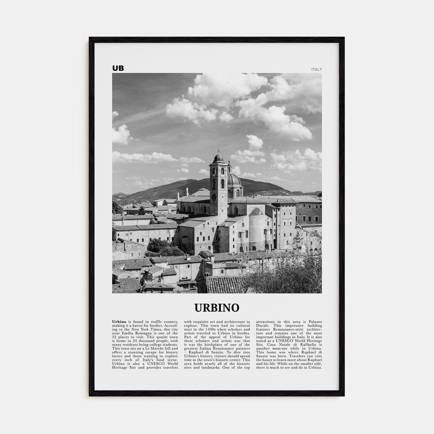 Urbino Travel B&W Poster
