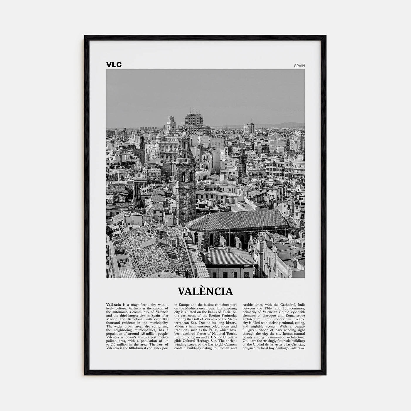 Valencia Travel B&W No 2 Poster