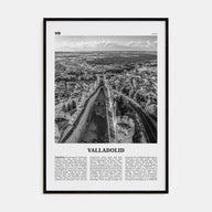 Valladolid, Spain Travel B&W Poster