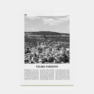 Veliko Tarnovo Travel B&W Poster