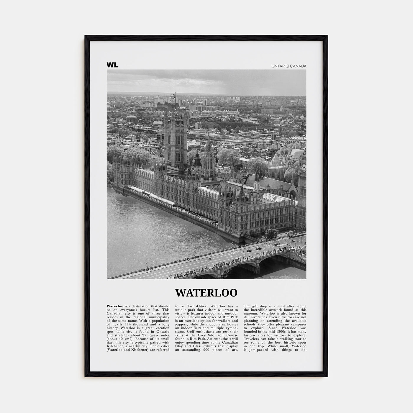 Waterloo Travel B&W Poster