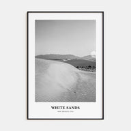 White Sands National Park Portrait B&W Poster