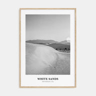 White Sands National Park Portrait B&W Poster