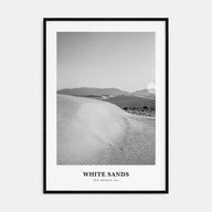 White Sands National Park Portrait B&W Poster