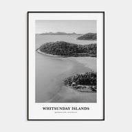 Whitsunday Islands Portrait B&W Poster