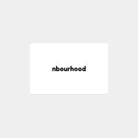 Nbourhood Gift Card Nbourhood Gift Card